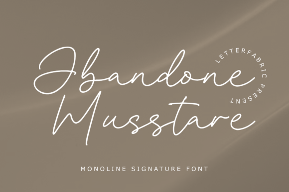 Abandone Musstare: The Refined Monoline Script Handwritten Font