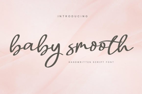 Baby Smooth: A Versatile Script Font for Modern Branding
