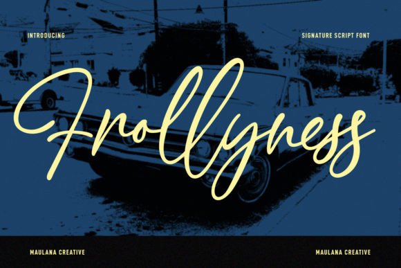 Frollyness: A Script Font for Creative Expression