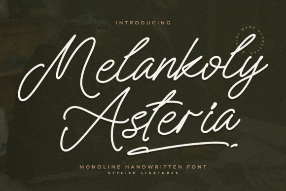 Melankoly Asteria: A Monoline Handwritten Font for Real Branding Work