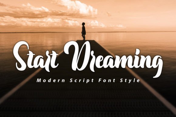 Start Dreaming: A Script Font for Creative Crafters and Designers