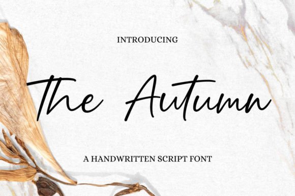 The Autumn: A Script Font That Breathes Life into Every Design
