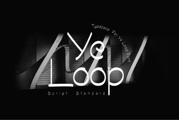 Ye Loop: The Script Font That Elevates Every Campaign